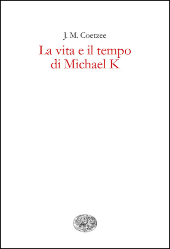 La vita e il tempo di Michael K