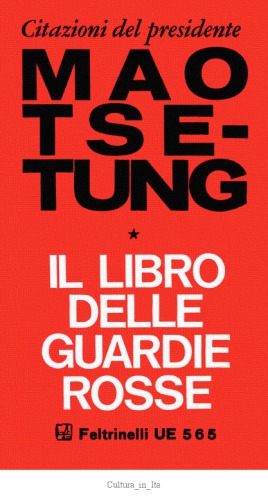 Citazioni del presidente Mao Tse-Tung. Il libro delle Guardie Rosse