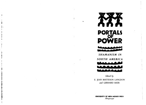 Portals of Power: Shamanism in South America