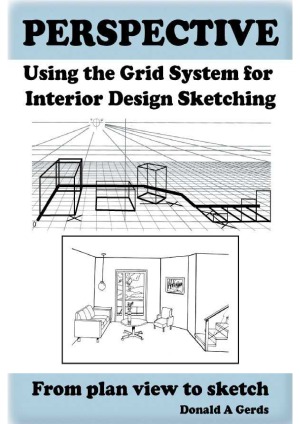 PERSPECTIVE  Using the Grid System for Interior Design Sketching