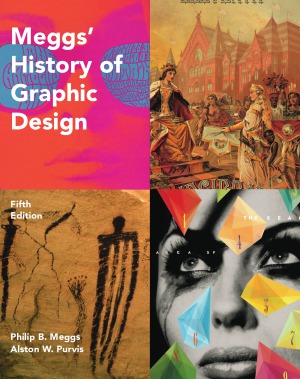 Meggs' History of Graphic Design