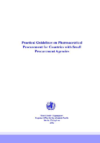 Practical Guidelines on Pharmaceutical Procurement for Countries with Small Procurement Agencies
