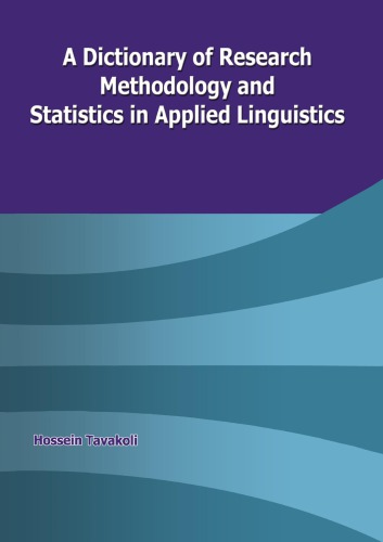 A Dictionary of Research Methodology and Statistics in Applied Linguistics