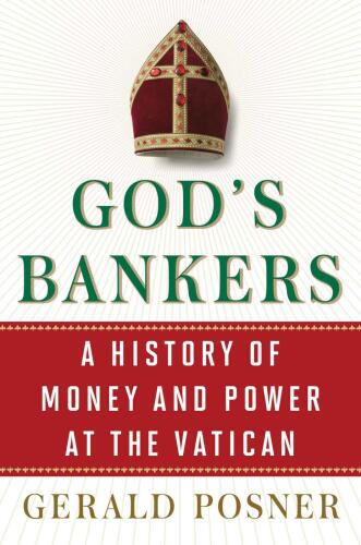 God's Bankers: A History of Money and Power at the Vatican