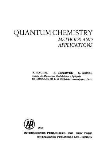 Quantum chemistry: Methods and applications
