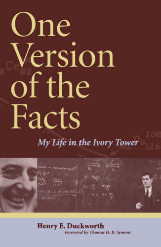 One Version of the Facts: My Life in the Ivory Tower