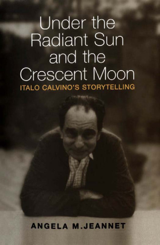 Under the Radiant Sun and the Crescent Moon: Italo Calvino's Storytelling