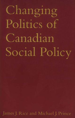 Changing Politics of Canadian Social Policy