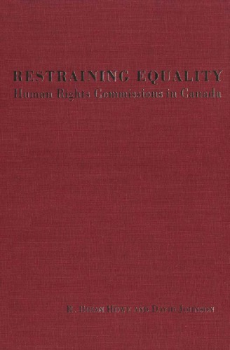 Restraining Equality: Human Rights Commissions in Canada
