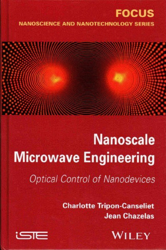 Nanoscale Microwave Engineering: Optical Control of Nanodevices
