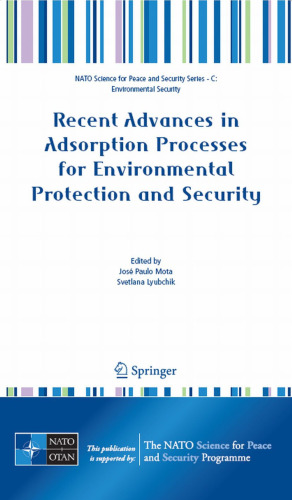 Recent Advances in Adsorption Processes for Environmental Protection and Security