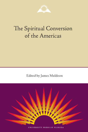 The Spiritual Conversion of the Americas