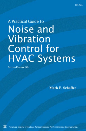 A Practical Guide to Noise and Vibration Control for HVAC Systems