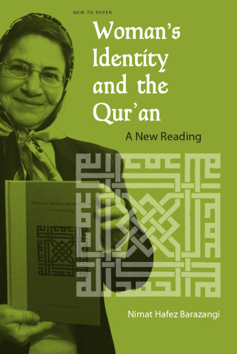 Woman's Identity and the Qur'an: A New Reading