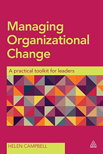 Managing Organizational Change: A Practical Toolkit for Leaders