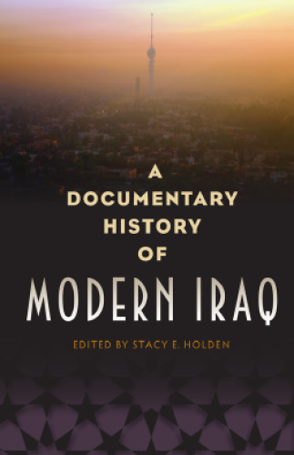 A Documentary History of Modern Iraq