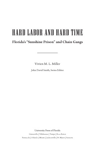 Hard Labor and Hard Time: Florida's 