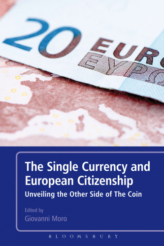The Single Currency and European Citizenship: Unveiling the Other Side of The Coin