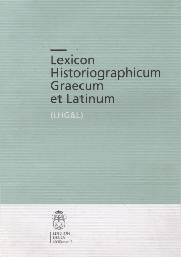 Lexicon historiographicum Graecum et Latinum (LHG&L), vol. 2, αλ-αφ