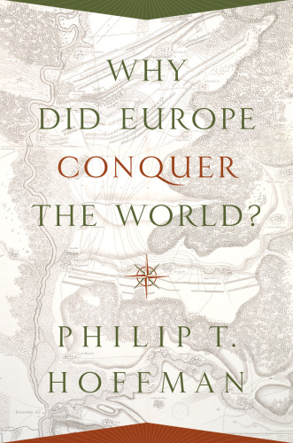 Why Did Europe Conquer the World?