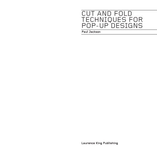 Cut and Fold Techniques for Pop-Up Designs