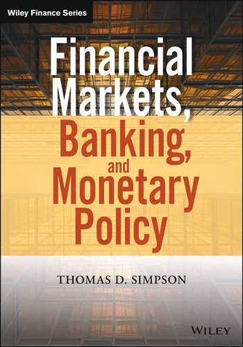 Financial Markets, Banking, and Monetary Policy