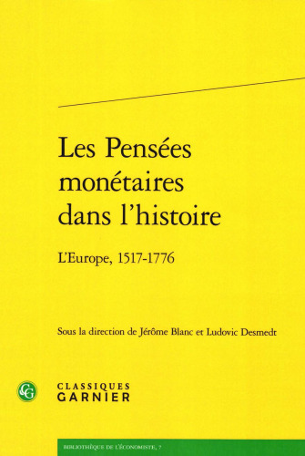 Les pensées monétaires dans l'histoire : L'Europe, 1517-1776