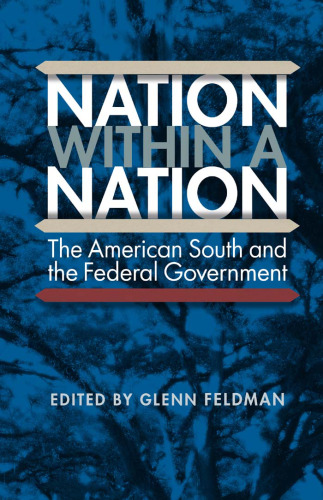 Nation within a Nation: The American South and the Federal Government