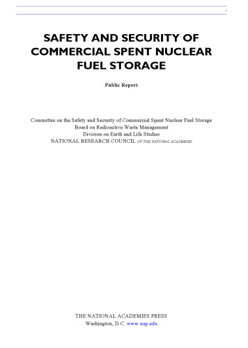 Safety and Security of Commercial Spent Nuclear Fuel Storage: Public Report