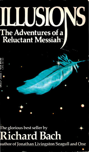 Illusions: The Adventures of a Reluctant Messiah