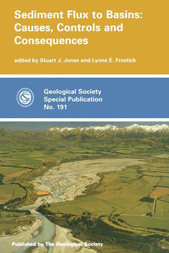 Sediment Flux to Basins: Causes, Controls and Consequences