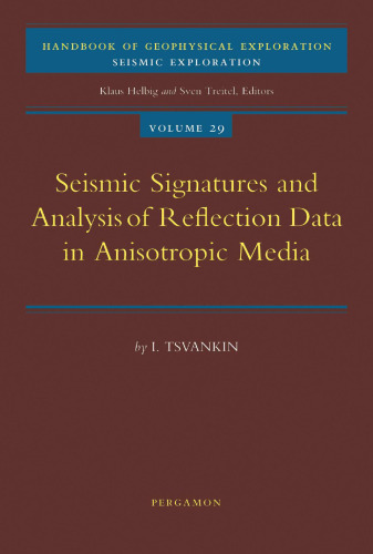 Seismic Signatures and Analysis of Reflection Data in Anisotropic Media