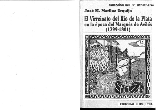 El Virreinato del Río de la Plata en la época del marqués de Avilés (1799-1801)