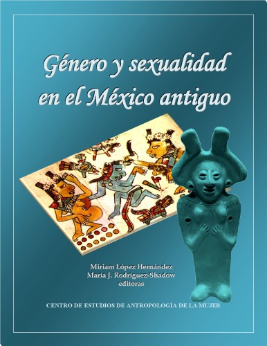 Género y sexualidad en el México antiguo