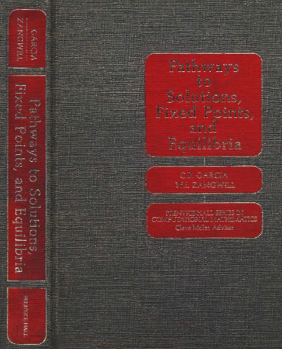 Pathways to Solutions, Fixed Points, and Equilibria