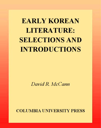 Early Korean Literature: Selections and Introductions