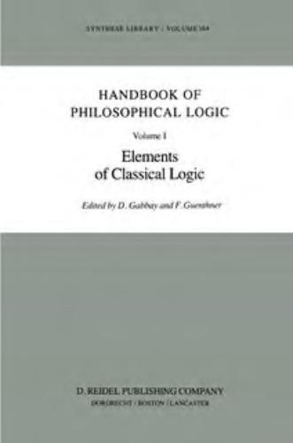 Handbook of Philosophical Logic. Volume I: Elements of Classical Logic