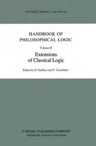 Handbook of Philosophical Logic. Volume II: Extensions of Classical Logic