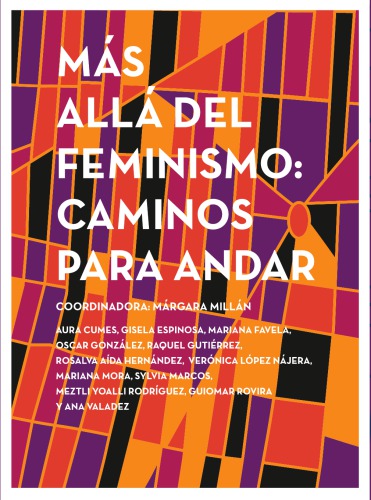 Mas alla del feminismo. Caminos para andar
