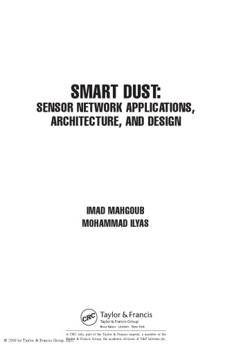 Smart Dust: Sensor Network Applications, Architecture and Design