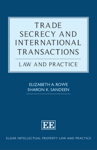 Trade Secrecy and International Transactions: Law and Practice