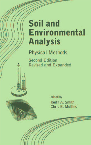 Soil and Environmental Analysis: Physical Methods, Revised, and Expanded 