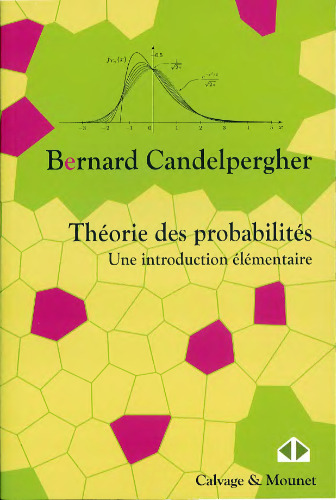 Théorie des probabilités. Une introduction élémentaire.
