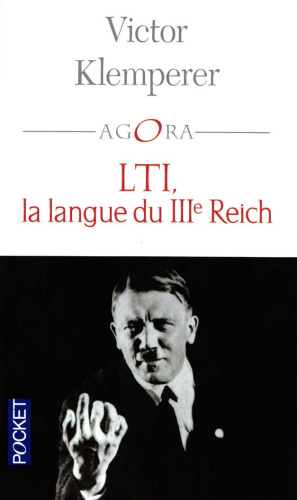 Lti, la langue du IIIème Reich