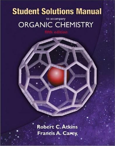 Solutions Manual to Accompany Organic Chemistry