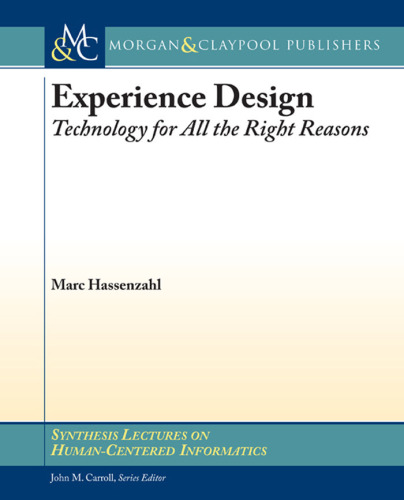 Experience Design: Technology for All the Right Reasons