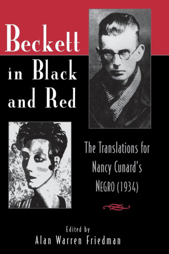 Beckett in Black and Red: The Translations for Nancy Cunard's Negro (1934)