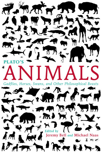 Plato's Animals: Gadflies, Horses, Swans, and Other Philosophical Beasts