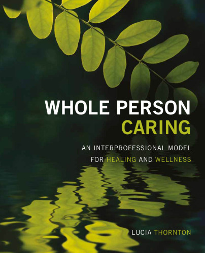 Whole person care model : integration and implementation for improving patient care