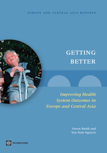 Getting better : improving health system outcomes in Europe and Central Asia